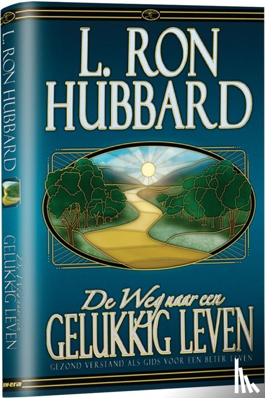 Hubbard, L. Ron - De Weg naar een Gelukkig Leven