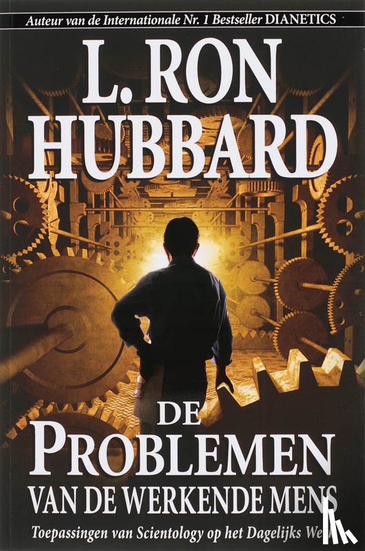 Hubbard, L. Ron - De Problemen van de Werkende Mens