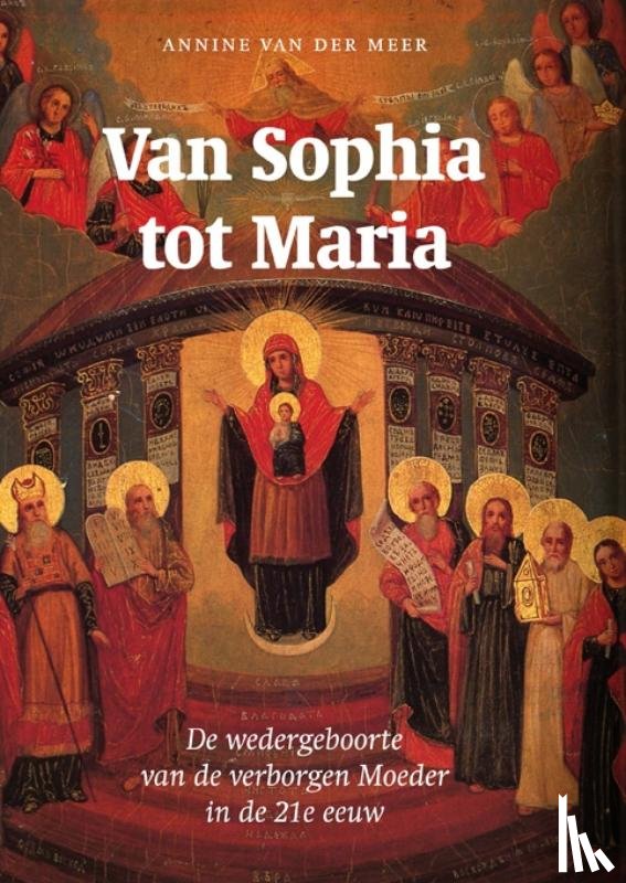 Meer, Annine E. G. van der - Van Sophia tot Maria
