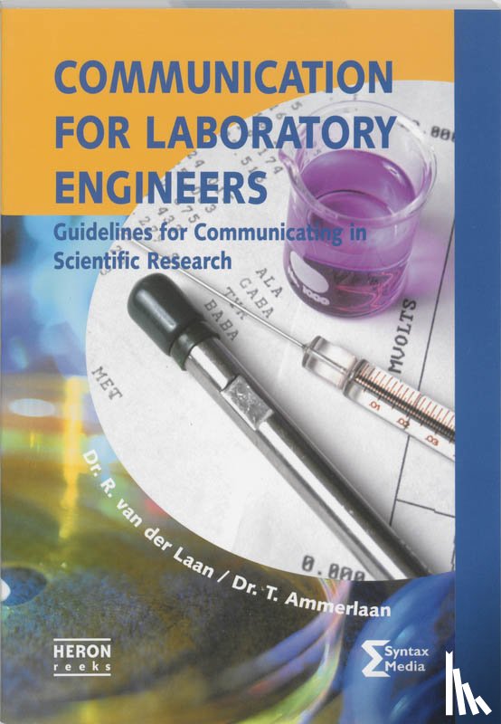 Laan, R. van der, Ammerlaan, T. - Communication for Laboratory Engineers
