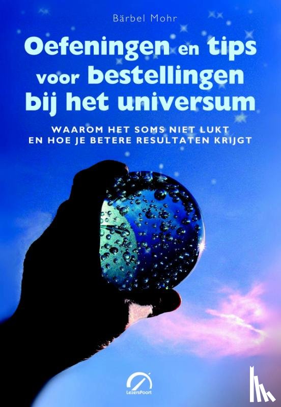 Mohr, Barbel - Oefeningen en tips voor bestellingen bij het universum