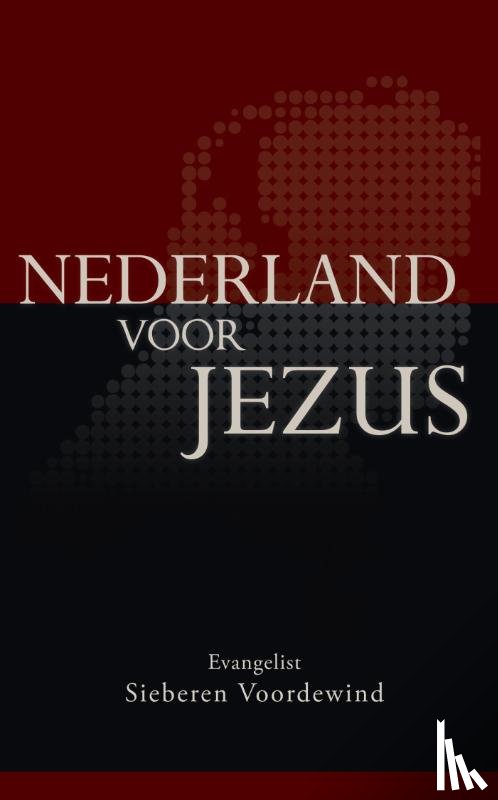 Voordewind, Sieberen - Nederland voor Jezus