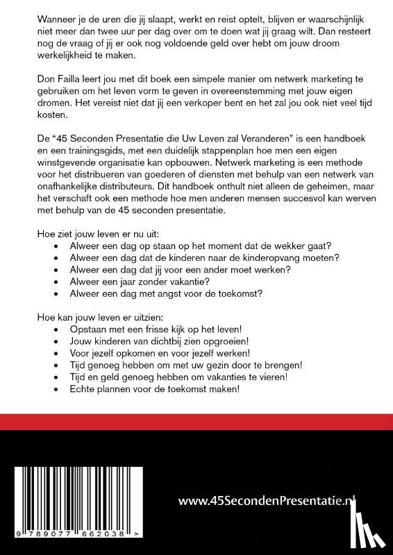 Failla, Don - De 45 seconden presentatie die uw leven zal veranderen
