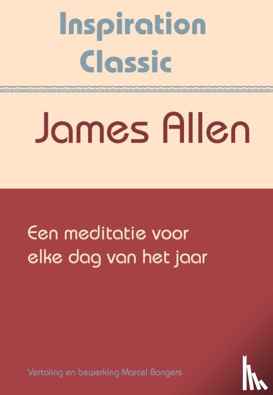 Allen, James - Een meditatie voor elke dag van het jaar