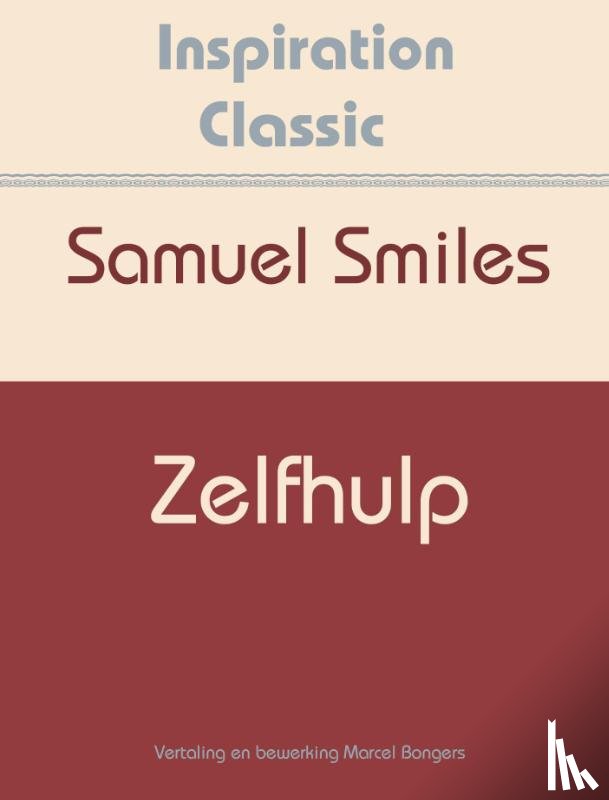 Smiles, Samuel - Zelfhulp