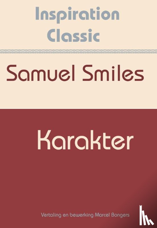 Smiles, Samuel - Karakter
