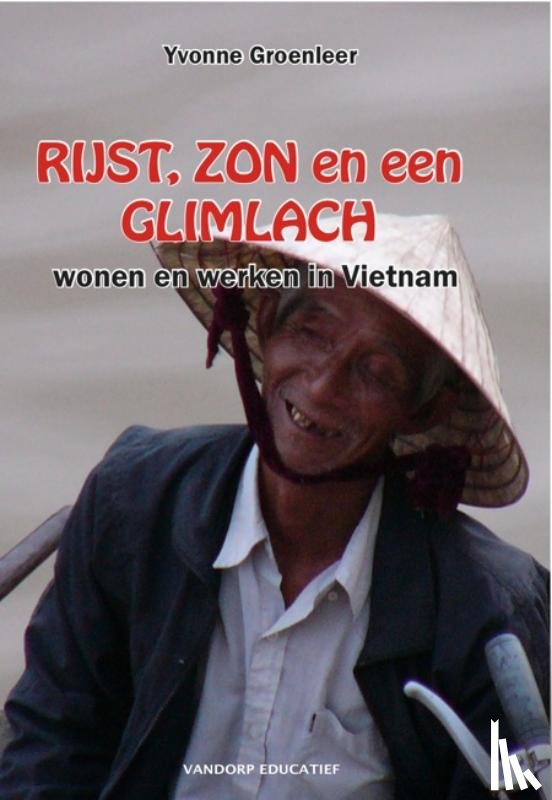 Groenleer, Y. - Rijst, zon en een glimlach