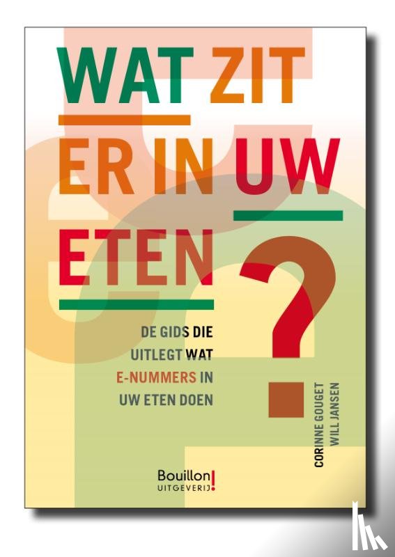 Couget, Corinne, Jansen, Will - Wat zit er in uw eten?
