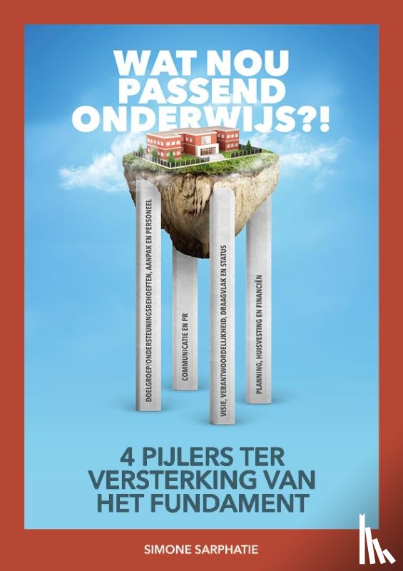 Sarphatie, Simone - Wat nou passend onderwijs?!