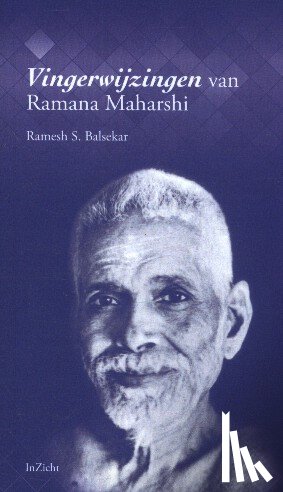 Balsekar, Ramesh S. - Vinderwijzingen van Ramana Maharshi
