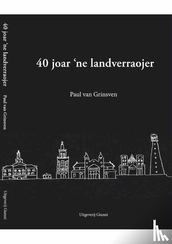 Grinsven, Paul van - 40 jaor 'ne landverraojer