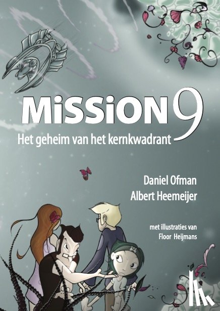 Ofman, Daniel, Heemeijer, Albert - Mission9
