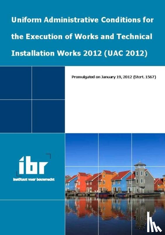  - Uniform administrative conditions for the execution of works and technical installation works 2012