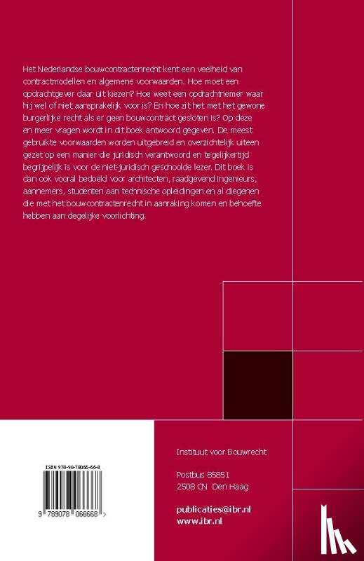 Boot, A.A., Bruggeman, E.M., Chao-Duivis, M.A.B., Haantjes, E.H.F. - Praktijkboek contracteren in de bouw