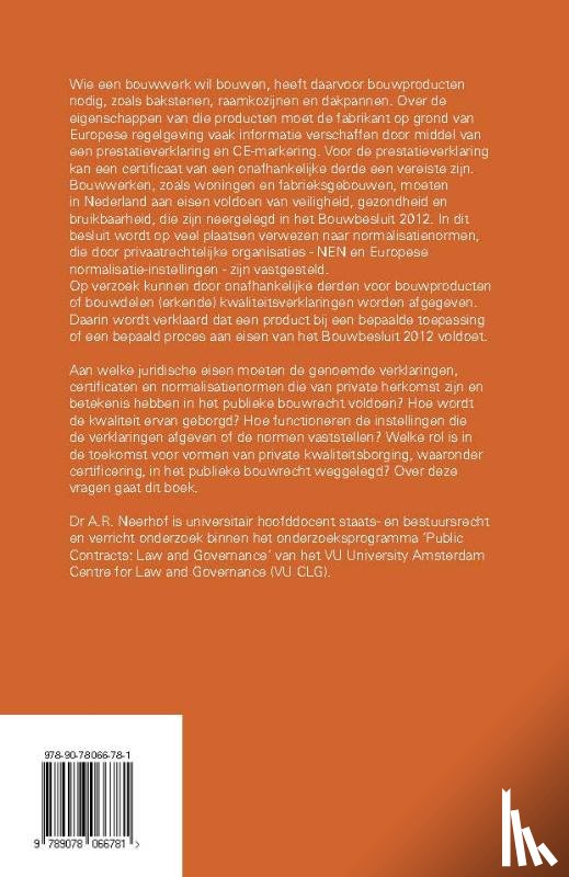 Neerhof, A.R. - Certificering en normalisatie in het publieke bouwrecht