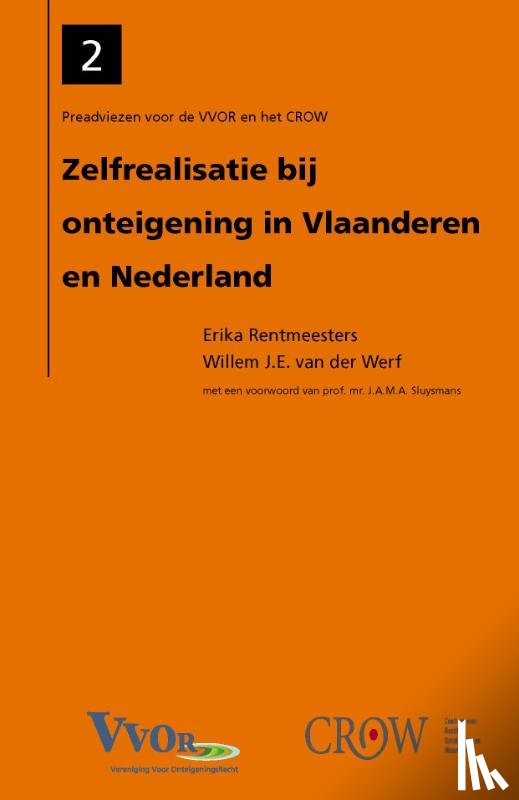Rentmeesters, Erika, Werf, Willem van der - Zelfrealisatie bij onteigening in Vlaanderen en Nederland