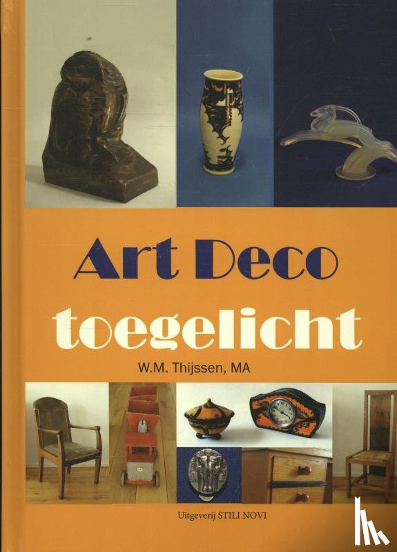 Thijssen, W.M. - Art deco toegelicht