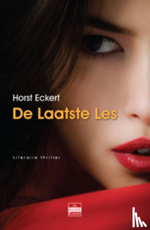 Eckert, Horst - De Laatste Les