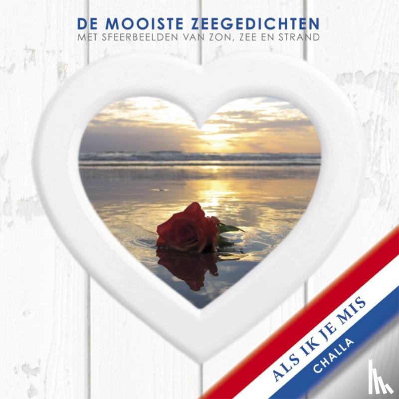 Challa, B-J - Als ik je mis