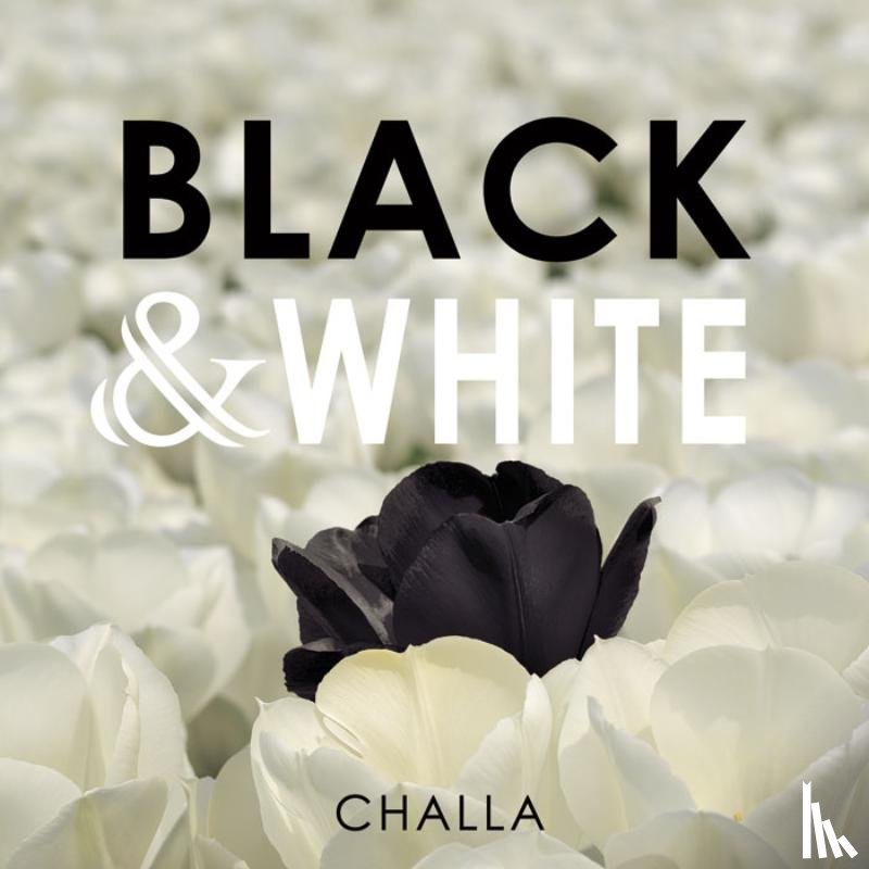 Challa, B-J - BLACK & WHITE