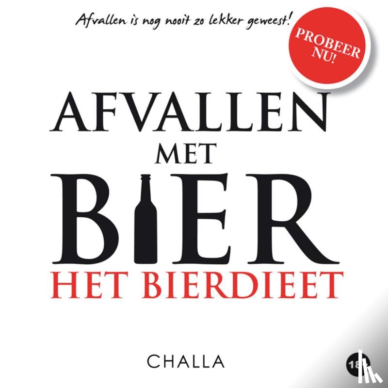 Challa, Berend-Jan, Challa, Angelique M.R. - Het bierdieet
