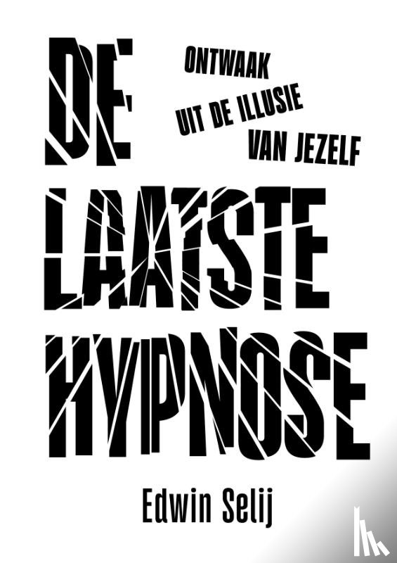 Selij, Edwin - De laatste hypnose