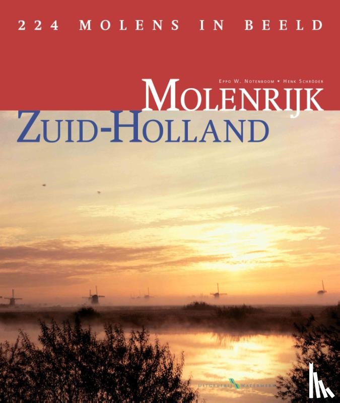 Schröder, H.J. - Molenrijk Zuid-Holland