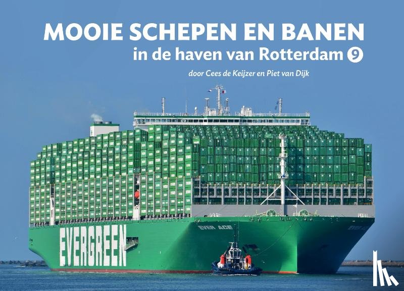 Keijzer, Cees de, Dijk, Piet van - Mooie schepen en banen in de haven van Rotterdam (9)