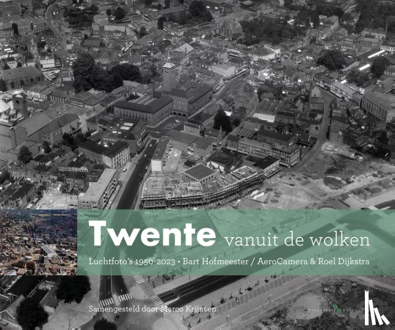 Krijnsen, Marco, Dijkstra, Roel - Twente vanuit de wolken