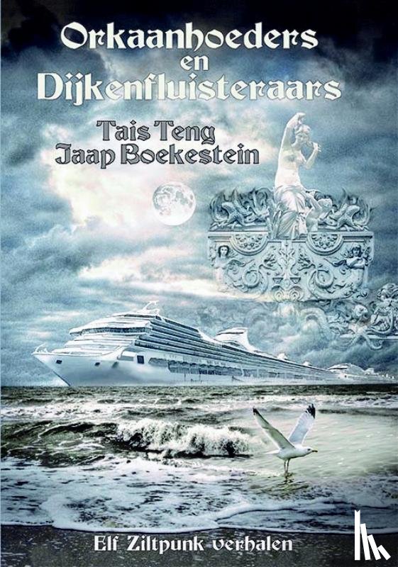 Teng, Tais, Boekestein, Jaap - Orkaanhoeders en Dijkenfluisteraars