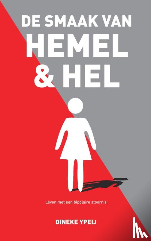 Ypeij, Dineke - De smaak van hemel & hel