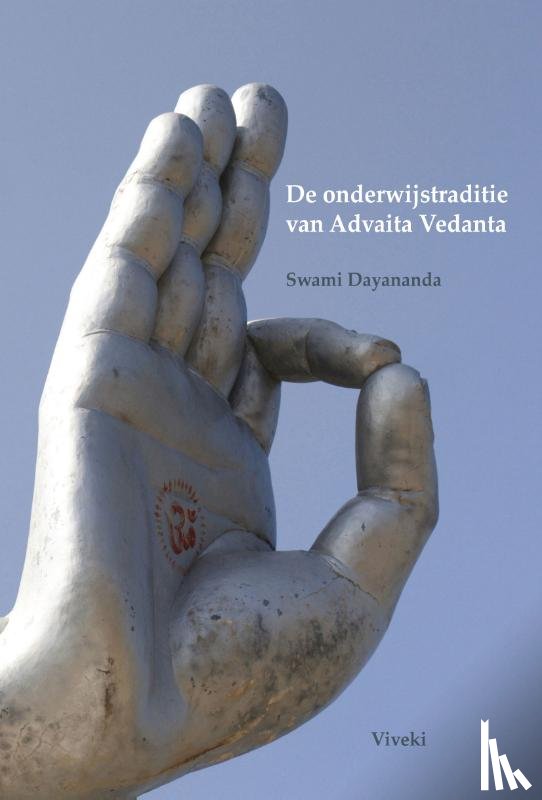 Dayananda, Swami - De onderwijstraditie van Advaita Vedanta