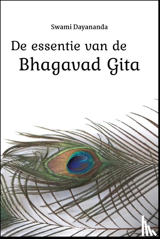 Dayananda, Swami - De essentie van de Bhagavad Gita