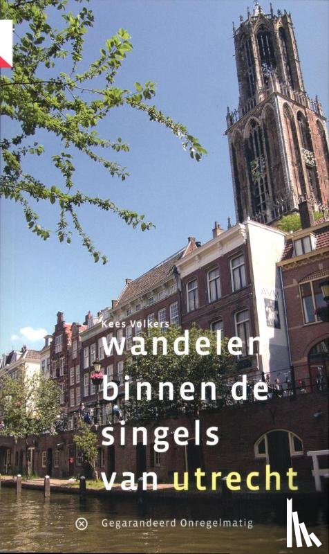 Volkers, Kees - Wandelen binnen de singels van Utrecht
