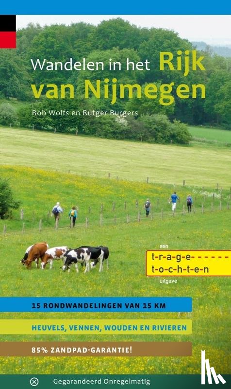 Wolfs, Rob, Burgers, Rutger - Wandelen in het Rijk van Nijmegen