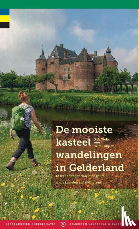 Huijser, Wim, Wolfs, Rob - De mooiste kasteelwandelingen in Gelderland
