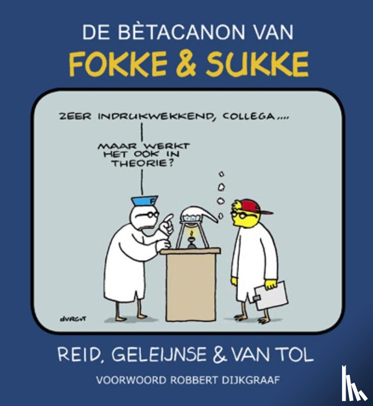 Reid, Geleijnse, B., Tol, J.M. van - De bètacanon van Fokke & Sukke