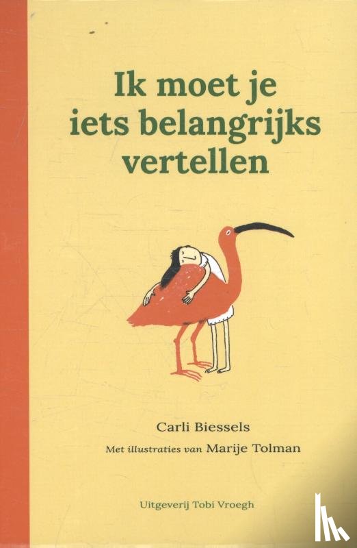 Biessels, Carli - Ik moet je iets belangrijks vertellen