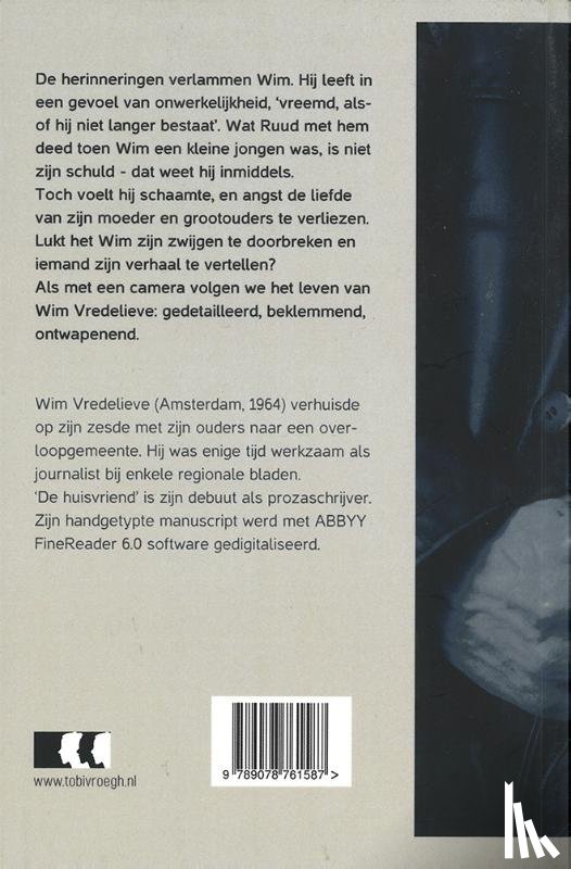 Vredelieve, Wim - De huisvriend