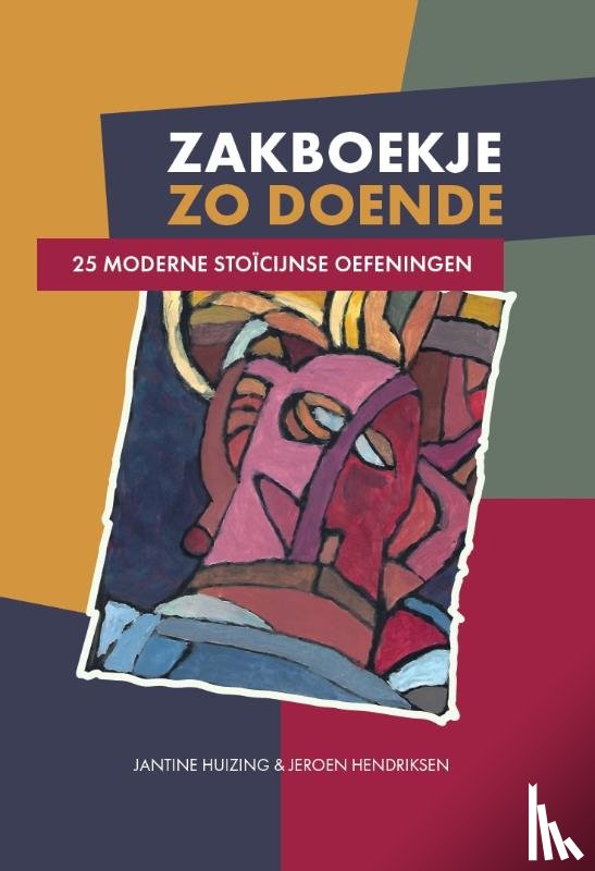 Huizing, Jantine, Hendriksen, Jeroen - Zakboekje zo doende