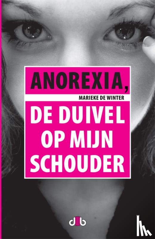 Winter, Marieke de - Anorexia