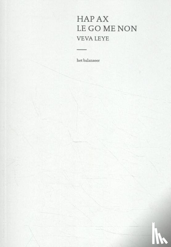 Leye, Veva - Hap ax le go me non