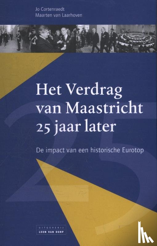 Cortenraedt, Jo, Laarhoven, Maarten van - Het Verdrag van Maastricht 25 jaar later