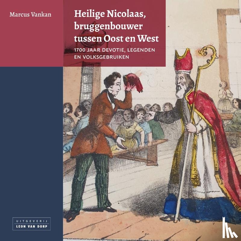 Vankan, Marcus - Heilige Nicolaas, bruggenbouwer tussen Oost en West