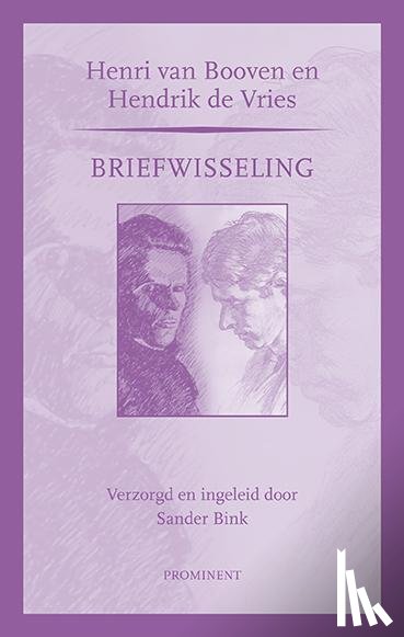 Booven, Henri van, Vries, Hendrik de - Briefwisseling Henri van Booven en Hendrik de Vries