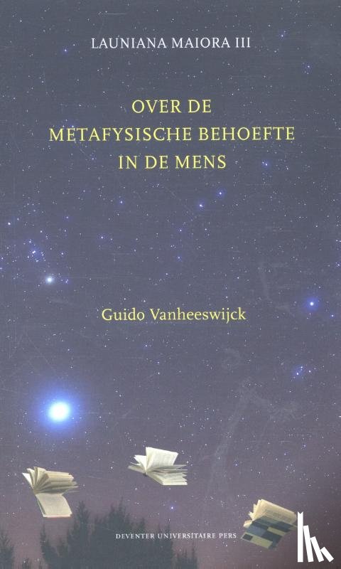 Vanheeswijck, Guido, Buve, Jeroen, Buve, Sybrand - Over de metafysische behoefte in de mens