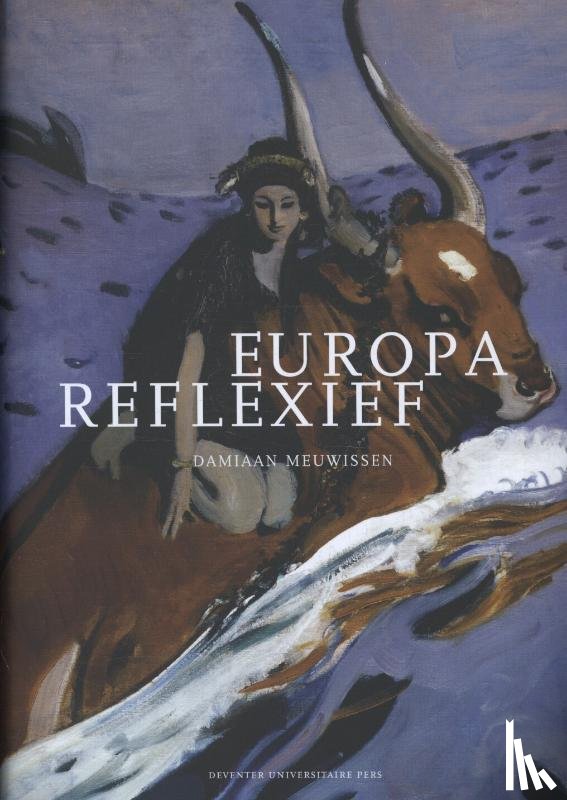 Meuwissen, Damiaan, Buve, Jeroen, Buve, Sybrand - Europa reflexief