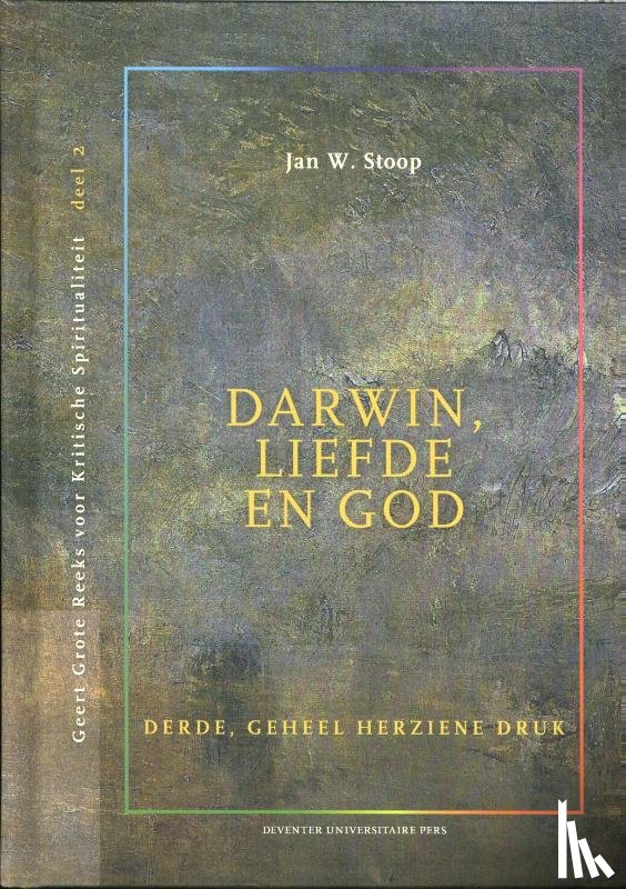 Stoop, Jan W. - Darwin, liefde en God