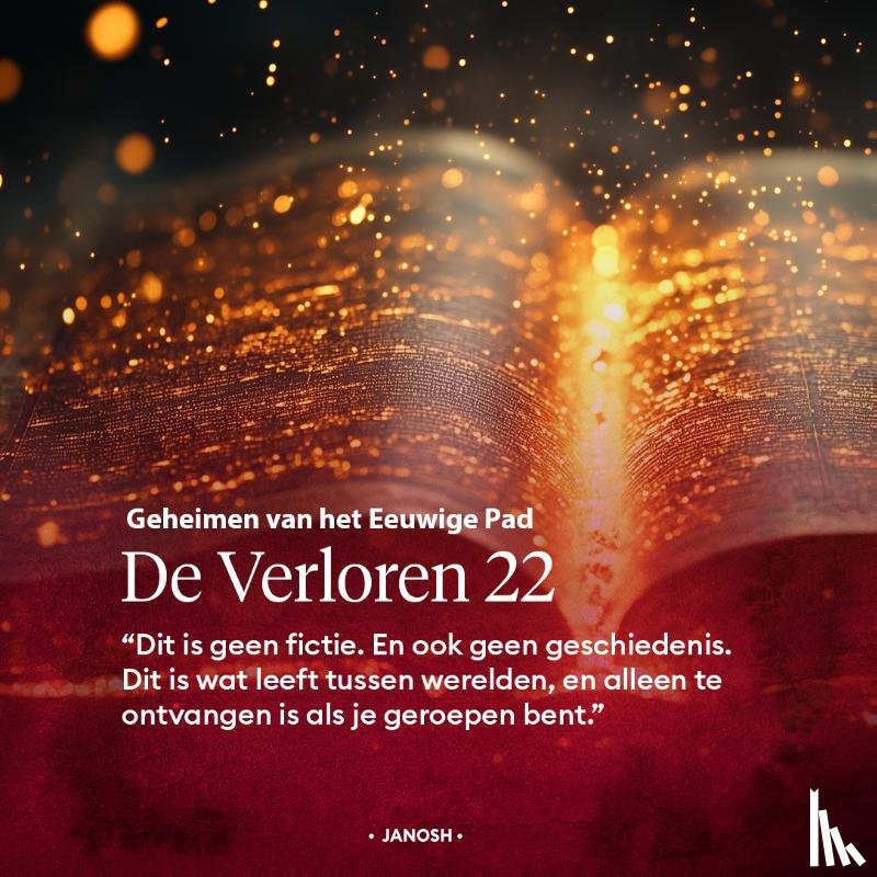 Janosh - De Verloren 22: Geheimen van het Eeuwige Pad