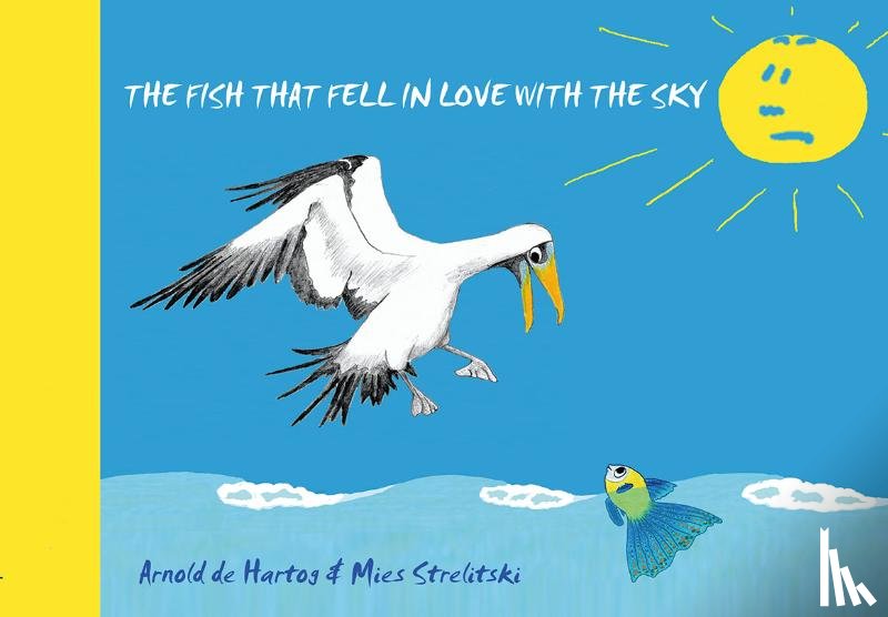 Strelitski, Mies - The Fish that fell in love with the Sky